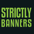 Strictly Banners